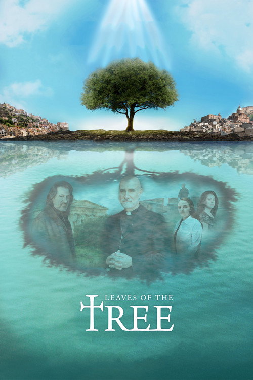 Movie poster for Leaves of the Tree (2016)