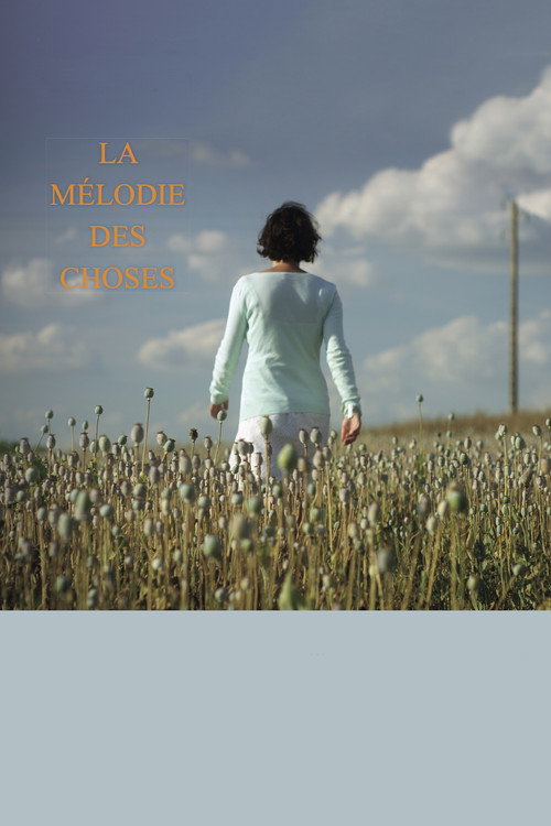 Movie poster for The Melody of Things (2016)