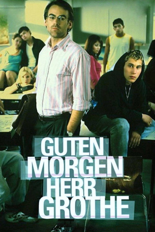 Movie poster for Guten Morgen, Herr Grothe (2007)