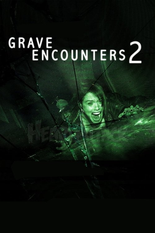 Movie poster for Grave Encounters 2 (2012)
