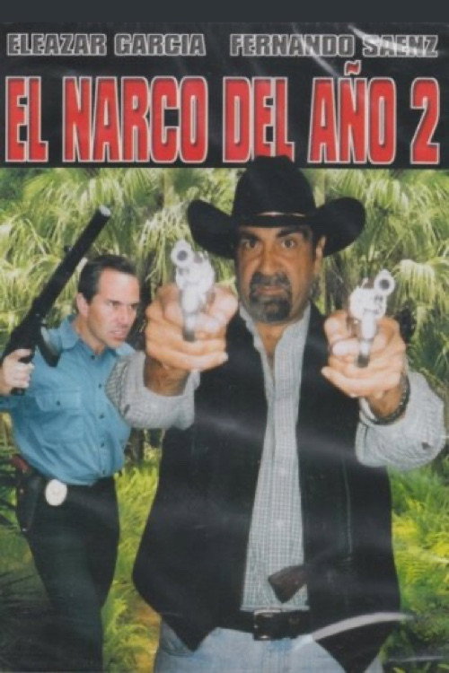 Movie poster for El narco del año 2 (2001)