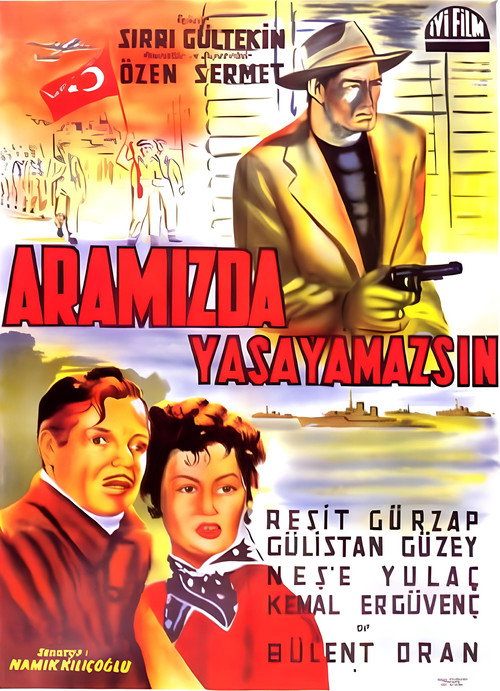 Movie poster for Aramızda Yaşayamazsın (1954)