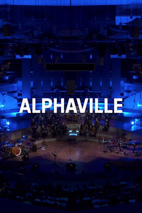 Movie poster for Alphaville & Deutsches Filmorchester Babelsberg - Philharmonie Berlin (2023)