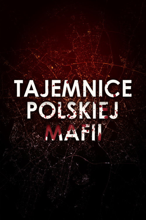 Series poster for Tajemnice Polskiej Mafii