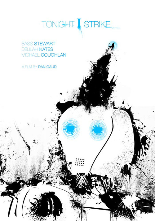 Movie poster for Tonight I Strike (2013)