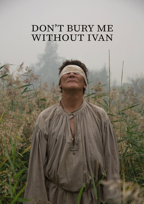 Movie poster for Don’t Bury Me Without Ivan (2023)