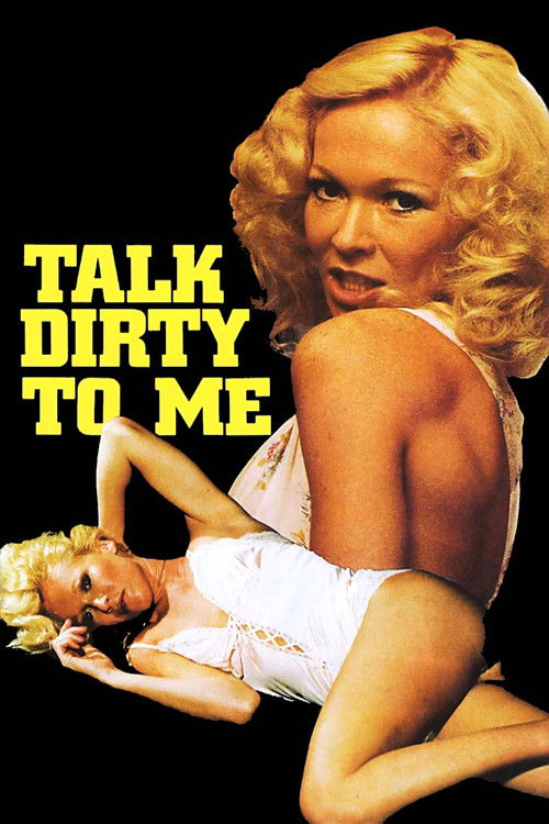 Movie poster for Talk Dirty to Me (1980)