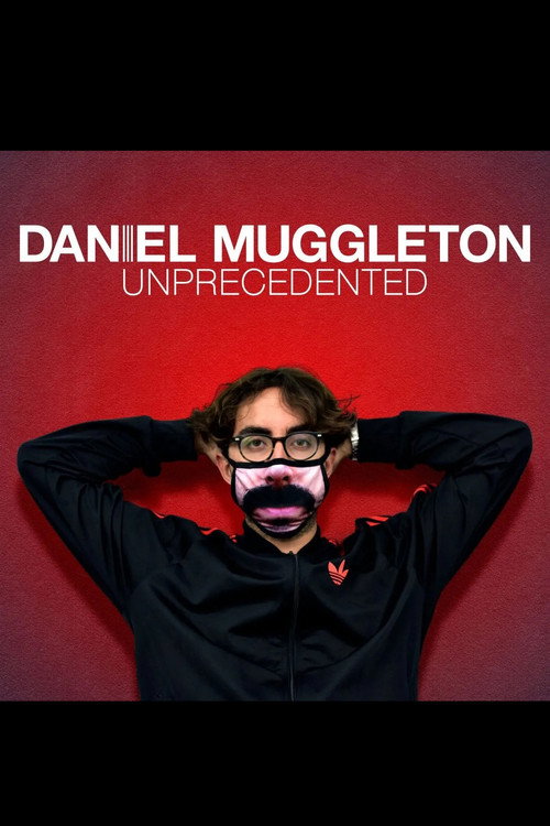 Movie poster for Daniel Muggleton: Unprecedented (2021)