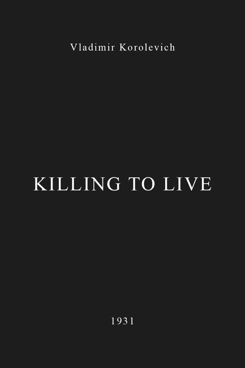 Killing to Live poster