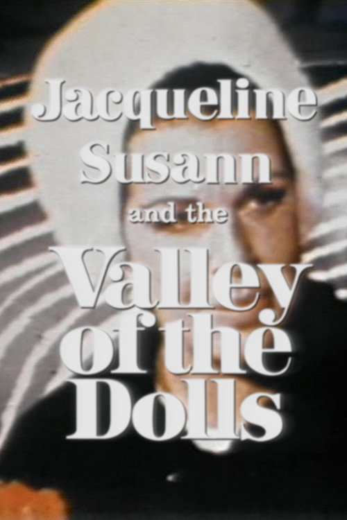 Movie poster for Jacqueline Susann and the Valley of the Dolls (1967)