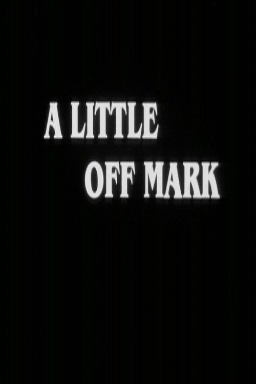 Movie poster for A Little Off Mark (1986)