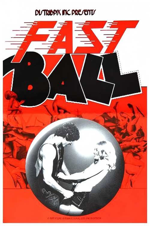 Movie poster for Fast Ball (1973)