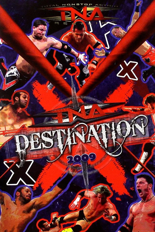 Movie poster for TNA Destination X 2009 (2009)