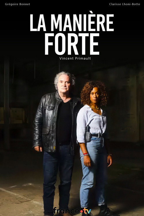Movie poster for La Manière forte (2025)