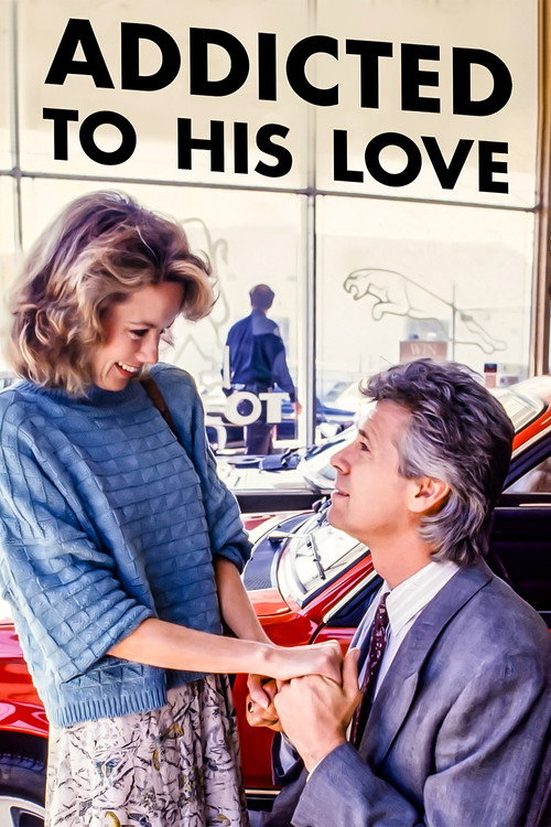 Movie poster for Addicted to His Love (1988)