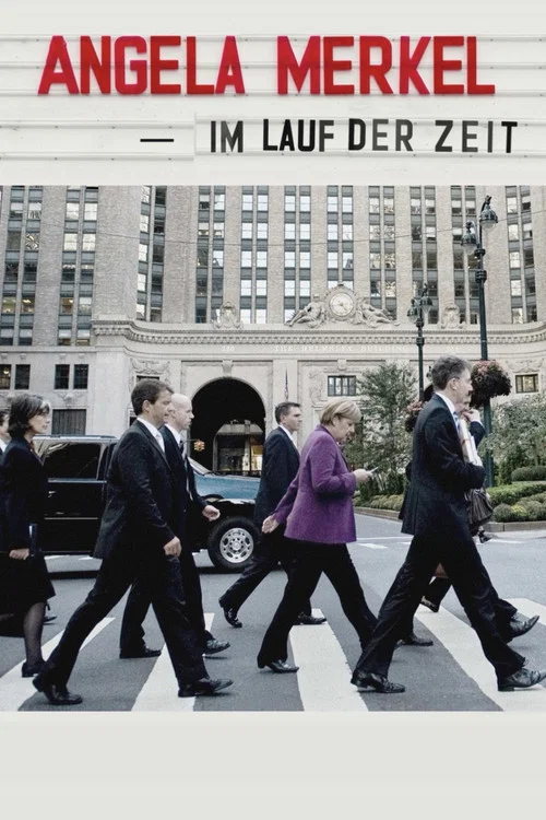 Movie poster for Angela Merkel - Im Lauf der Zeit (2022)