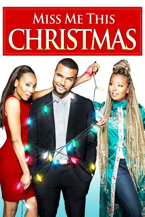 Movie poster for Miss Me This Christmas (2017)