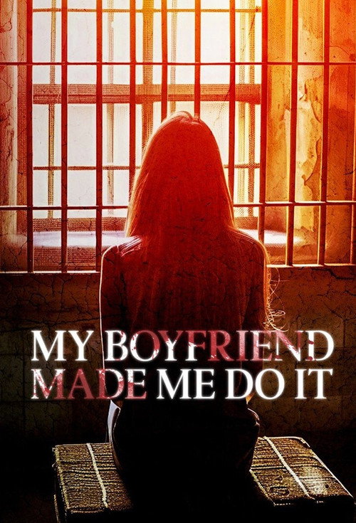 Series poster for My Boyfriend Made Me Do It (2024)