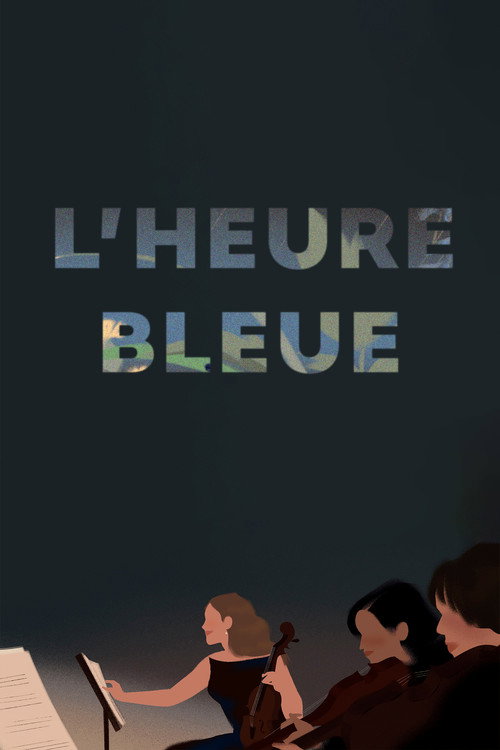 Movie poster for L'Heure bleue (2023)