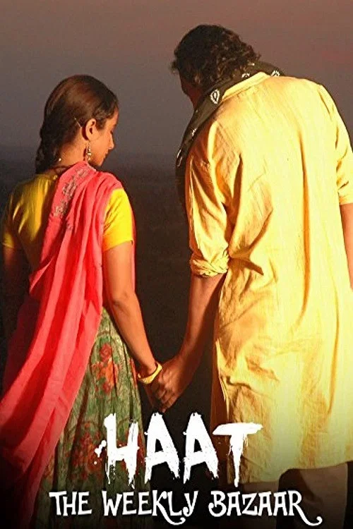 Movie poster for Haat - The Weekly Bazaar (2011)