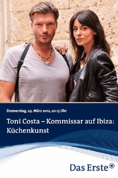 Movie poster for Toni Costa - Kommissar auf Ibiza: Küchenkunst (2012)