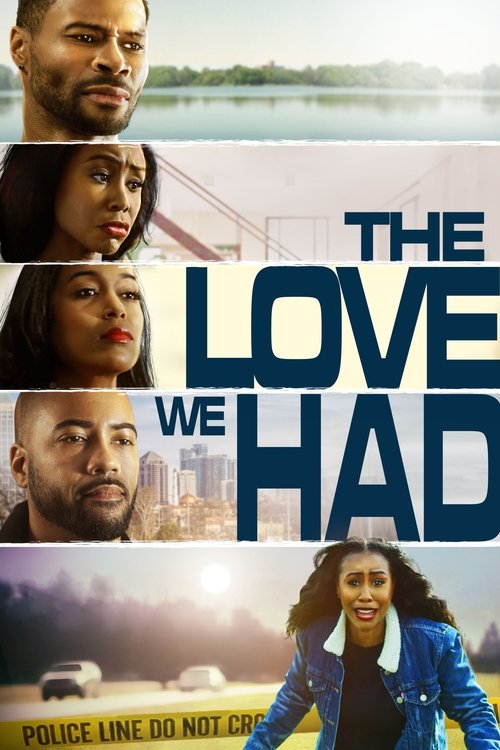 Movie poster for The Love We Had (2022)