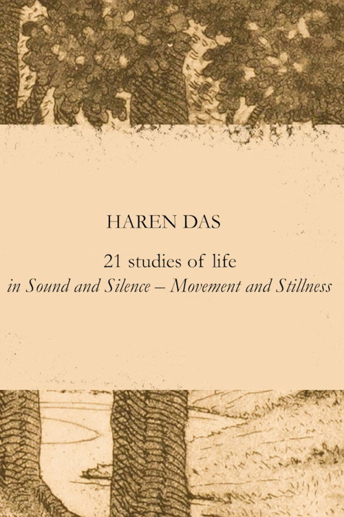 Movie poster for Haren Das: 21 Studies of Life in Sound and Silence – Movement and Stillness (2023)