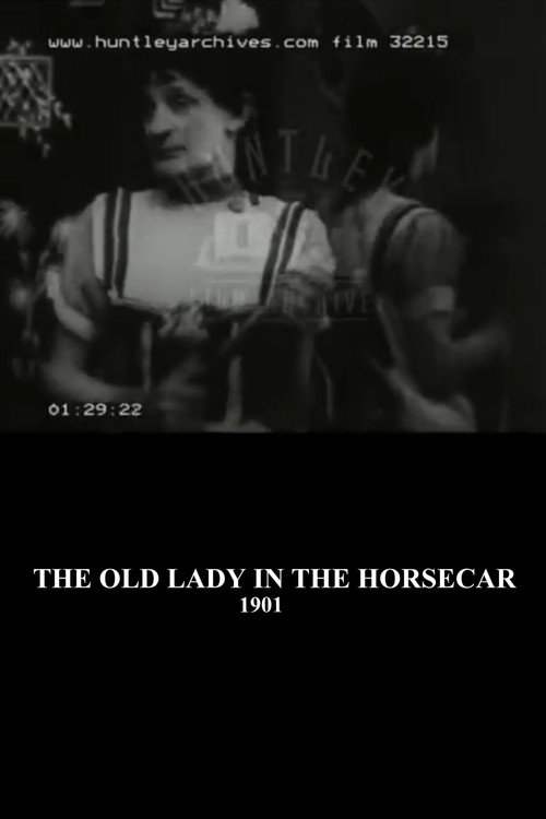 Movie poster for The Old Maid in the Horsecar (1901)