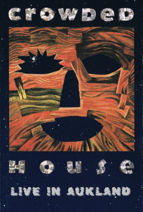 Movie poster for Crowded House: Live in Aukland (1991)