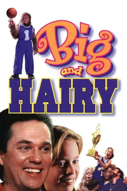 Movie poster for Big and Hairy (1998)
