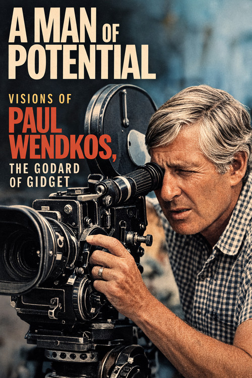Movie poster for A Man of Potential: Visions of Paul Wendkos, the Godard of Gidget (2026)