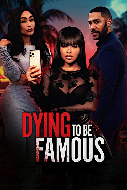 Movie poster for Dying to be Famous (2024)