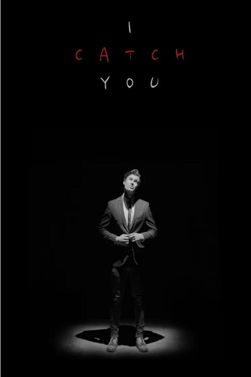 Movie poster for I Catch You (2021)
