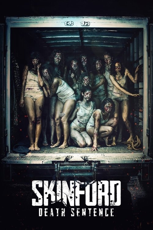Movie poster for Skinford: Death Sentence (2017)
