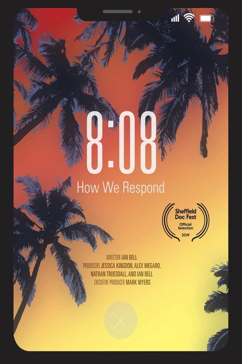 Movie poster for 8:08 - How We Respond (2019)