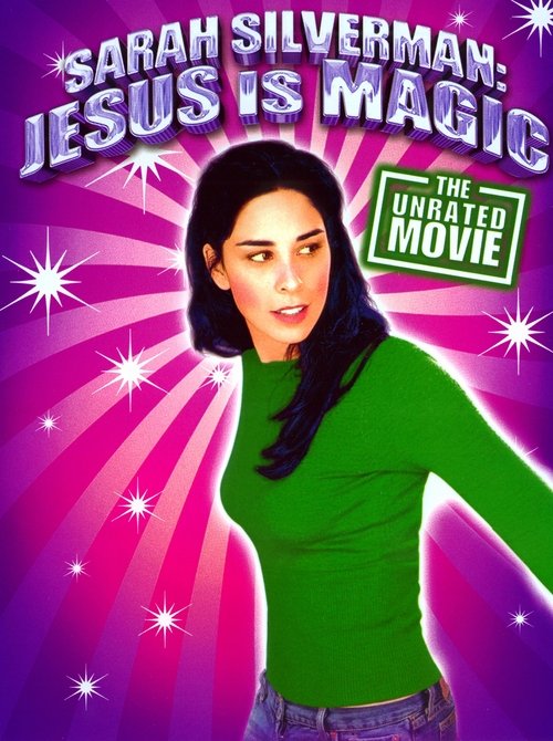 Movie poster for Sarah Silverman: Jesus Is Magic (2005)