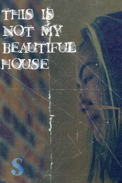 Movie poster for This Is Not My Beautiful House (2023)