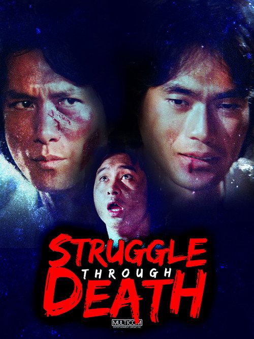 Movie poster for Struggle Through Death (1979)