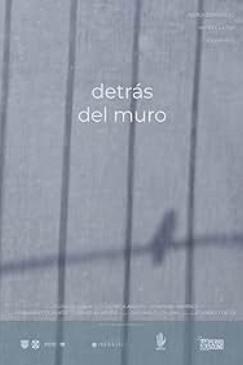Movie poster for Detrás del Muro (2022)