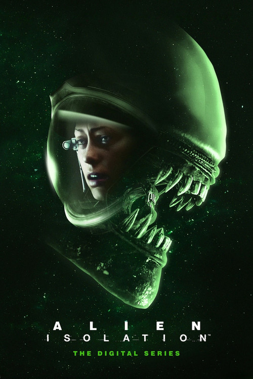 Alien: Isolation - The Digital Series poster