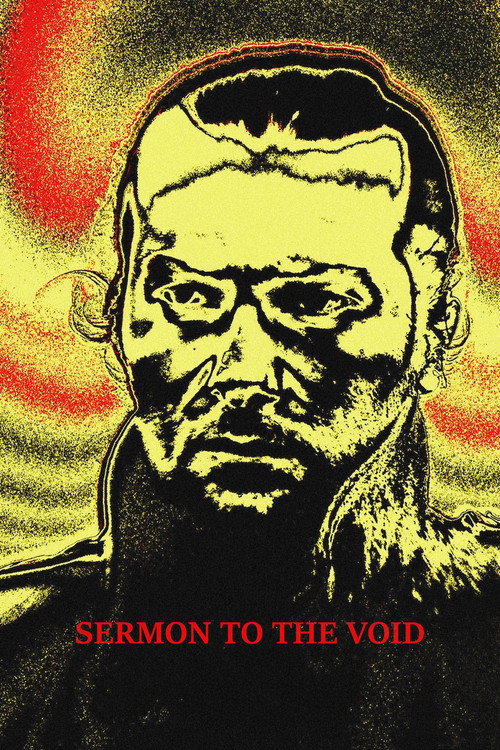 Movie poster for Sermon to the Void (2025)