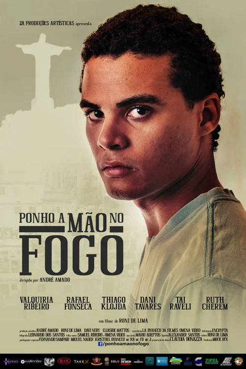 Movie poster for Ponho A Mão No Fogo (2016)