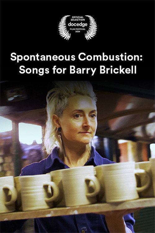Movie poster for Spontaneous Combustion: Songs for Barry Brickell (2024)