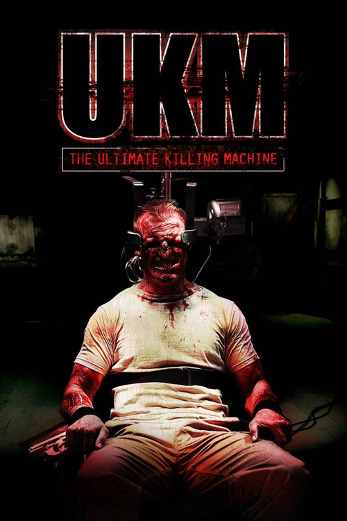 Movie poster for UKM: The Ultimate Killing Machine (2006)