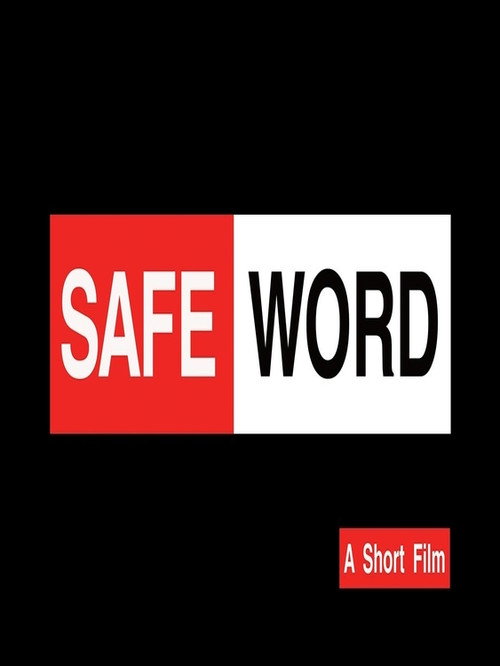 Movie poster for Safe Word (2014)