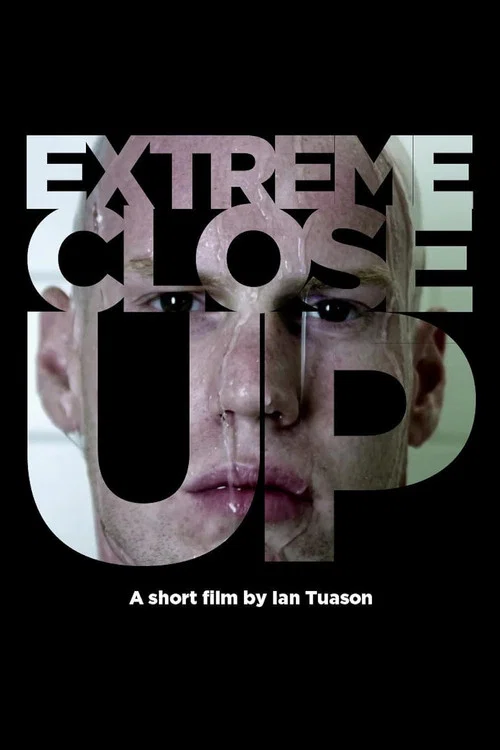 Movie poster for Extreme Close Up (2011)