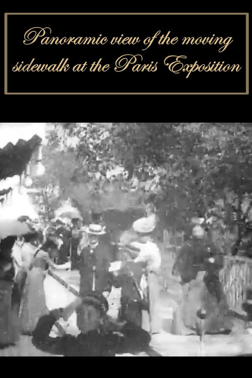 Movie poster for Panoramic View from the Moving Sidewalk at the Paris Exposition (1900)