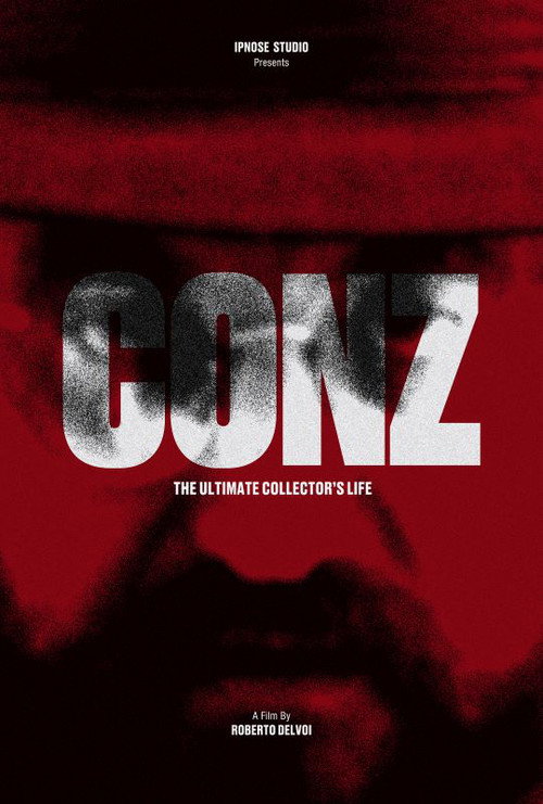 Movie poster for Conz. The ultimate collector's life (2021)