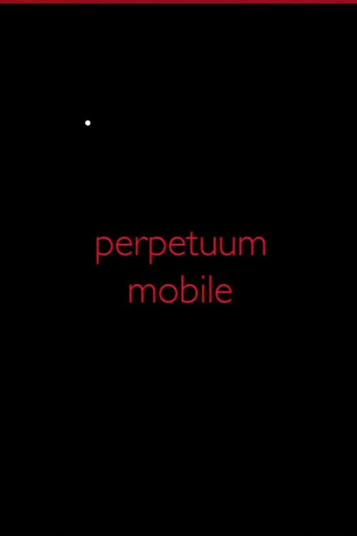 Movie poster for Perpetuum Mobile (2015)