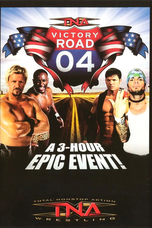 Movie poster for TNA Victory Road 2004 (2004)